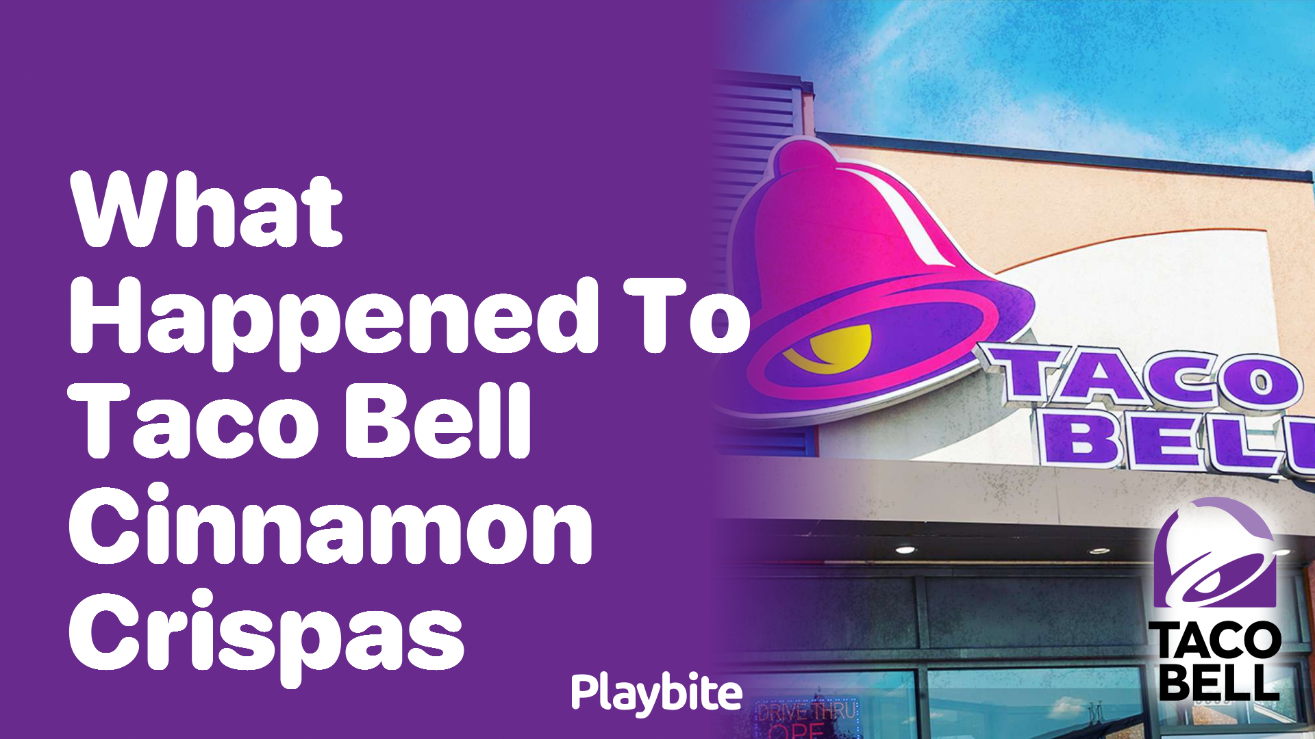 What Happened to Taco Bell Cinnamon Crispas?