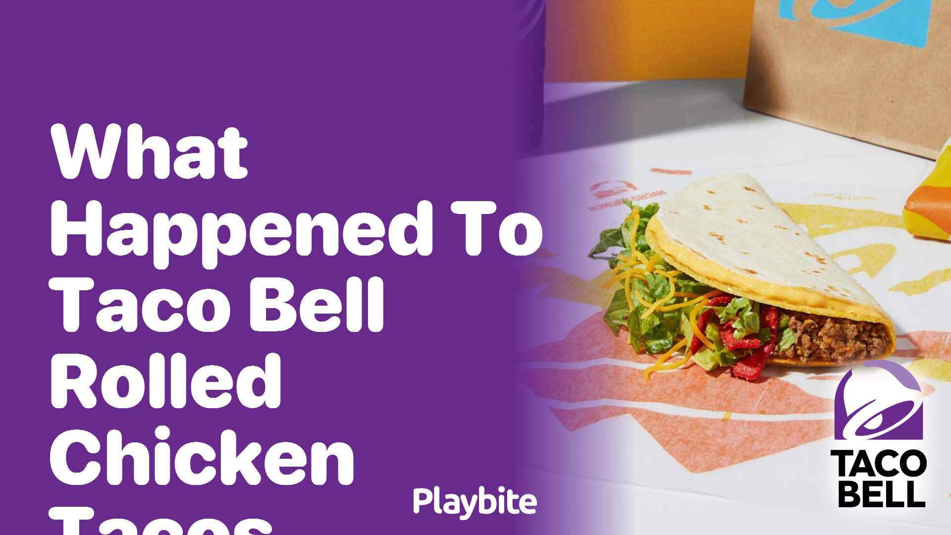 What Happened to Taco Bell Rolled Chicken Tacos?