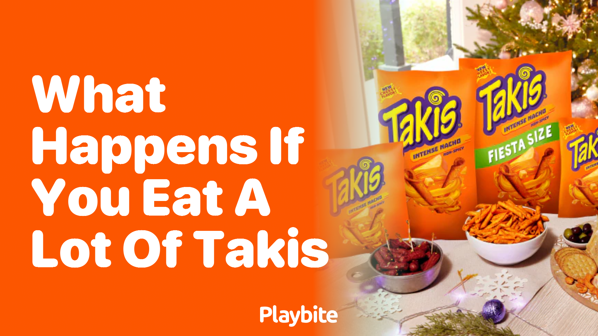 What Happens If You Eat a Lot of Takis?