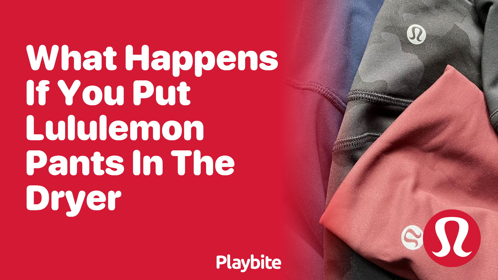 What Happens If You Put Lululemon Pants in the Dryer?