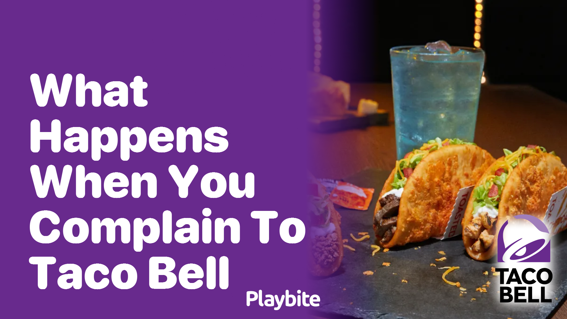What Happens When You Complain to Taco Bell?