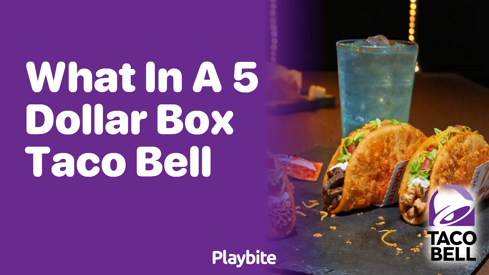 What’s in a $5 Box at Taco Bell?