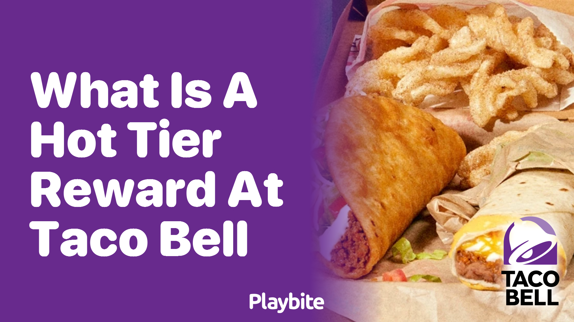 What is a Hot Tier Reward at Taco Bell?