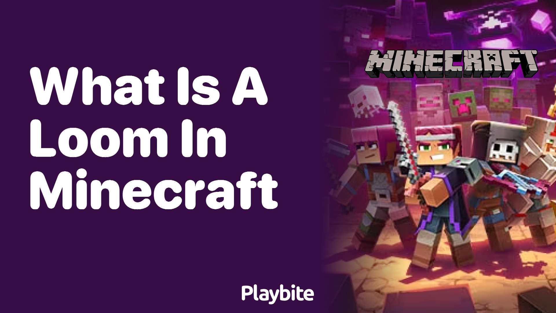 What Is a Loom in Minecraft? Playbite
