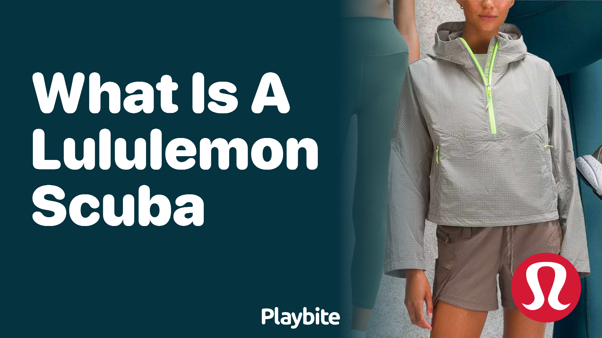 What is a Lululemon Scuba?