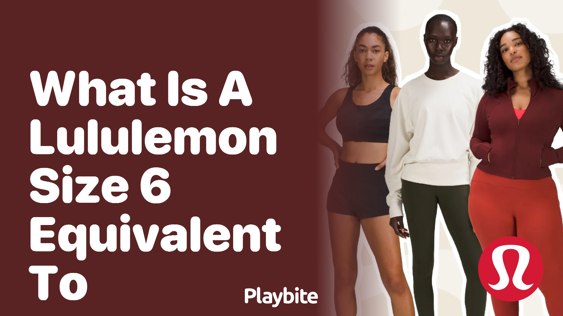 What is a Lululemon Size 6 Equivalent To? - Playbite