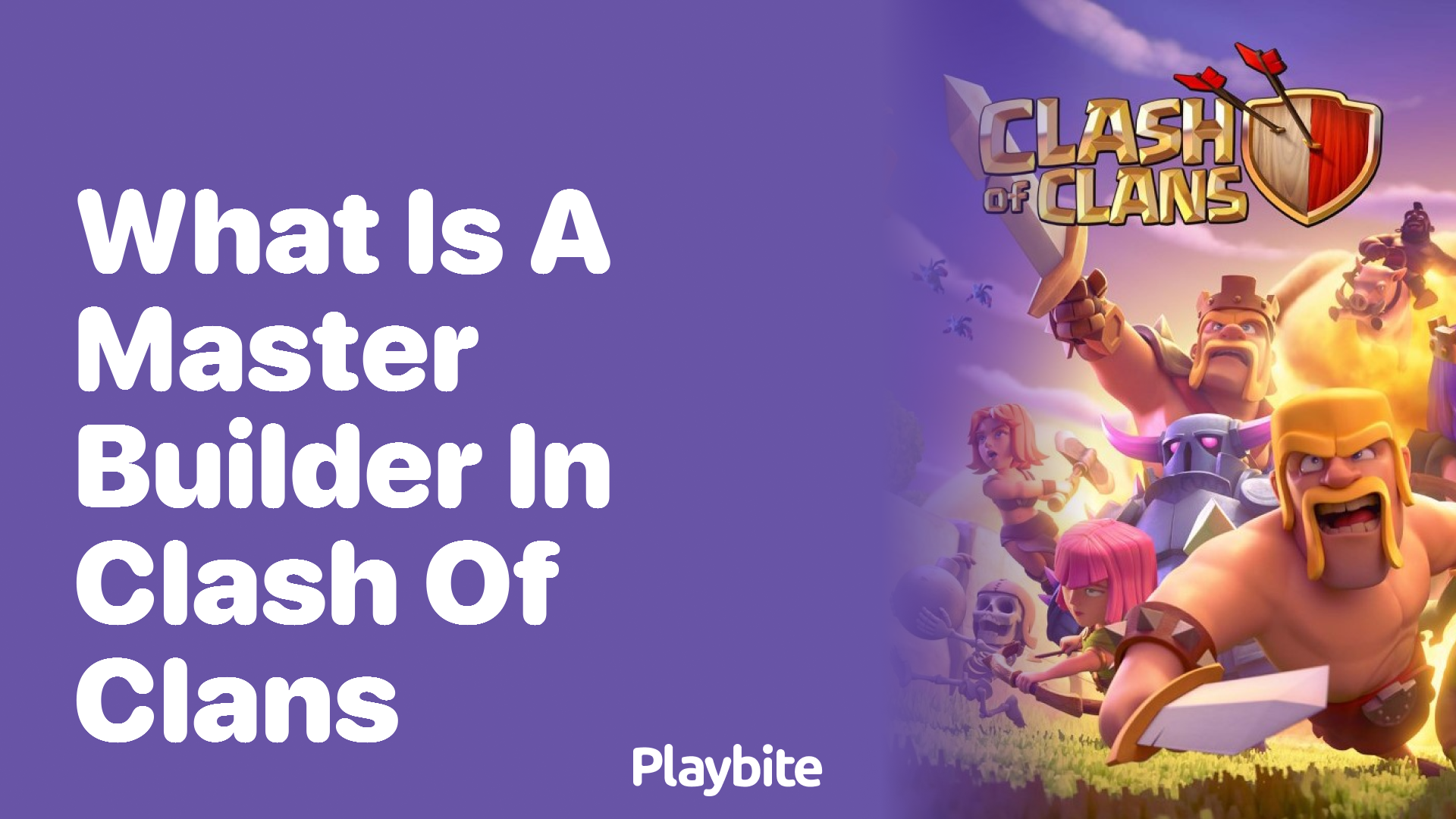 What Is a Master Builder in Clash of Clans?