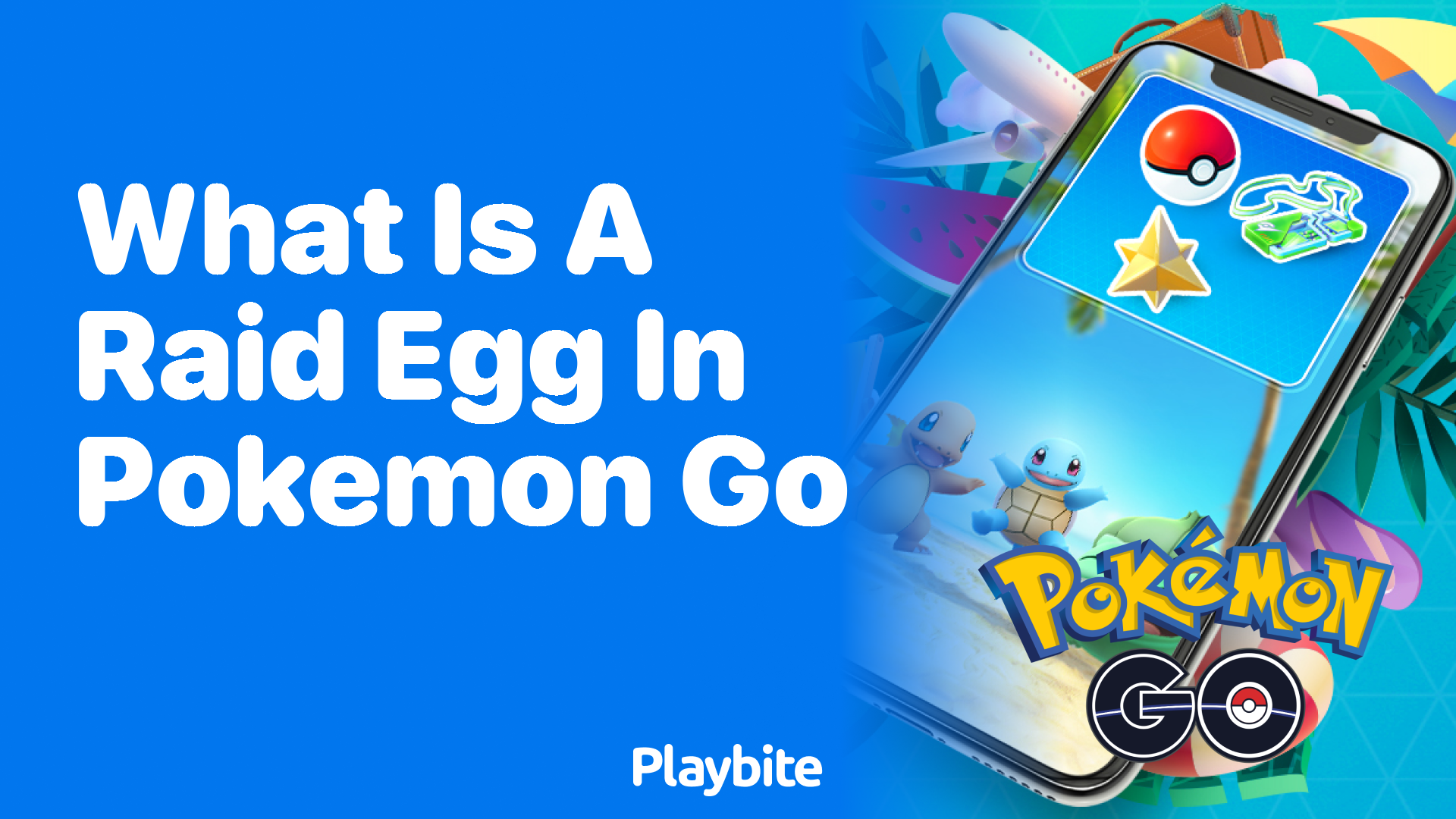 What is a Raid Egg in Pokemon GO?