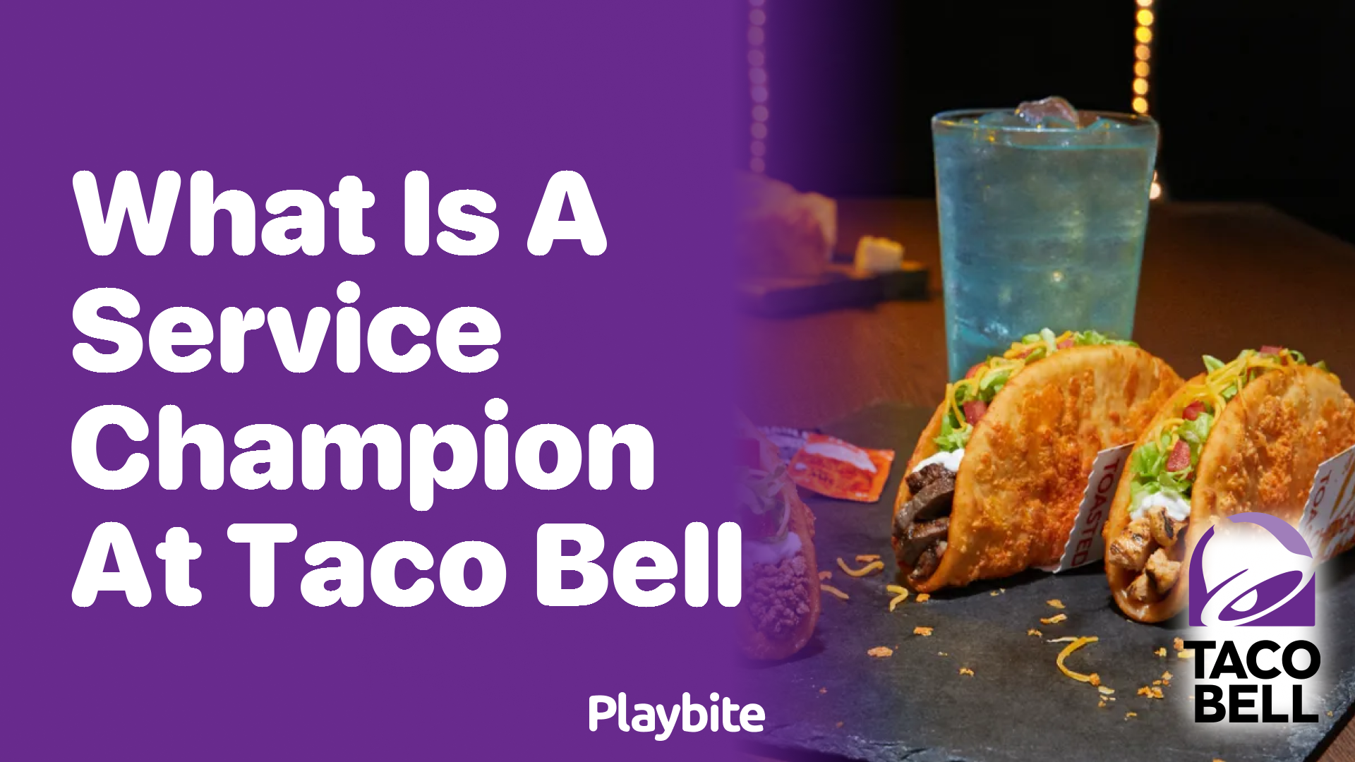 What Is a Service Champion at Taco Bell?