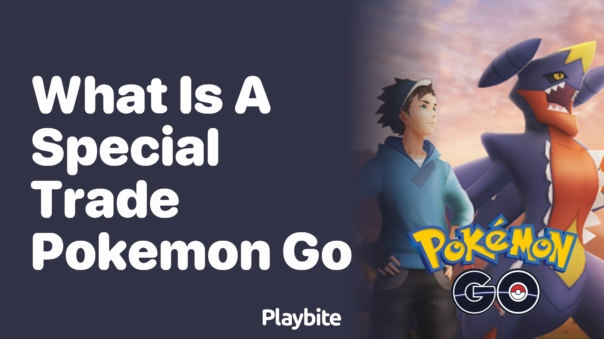 What is a Special Trade in Pokemon GO?