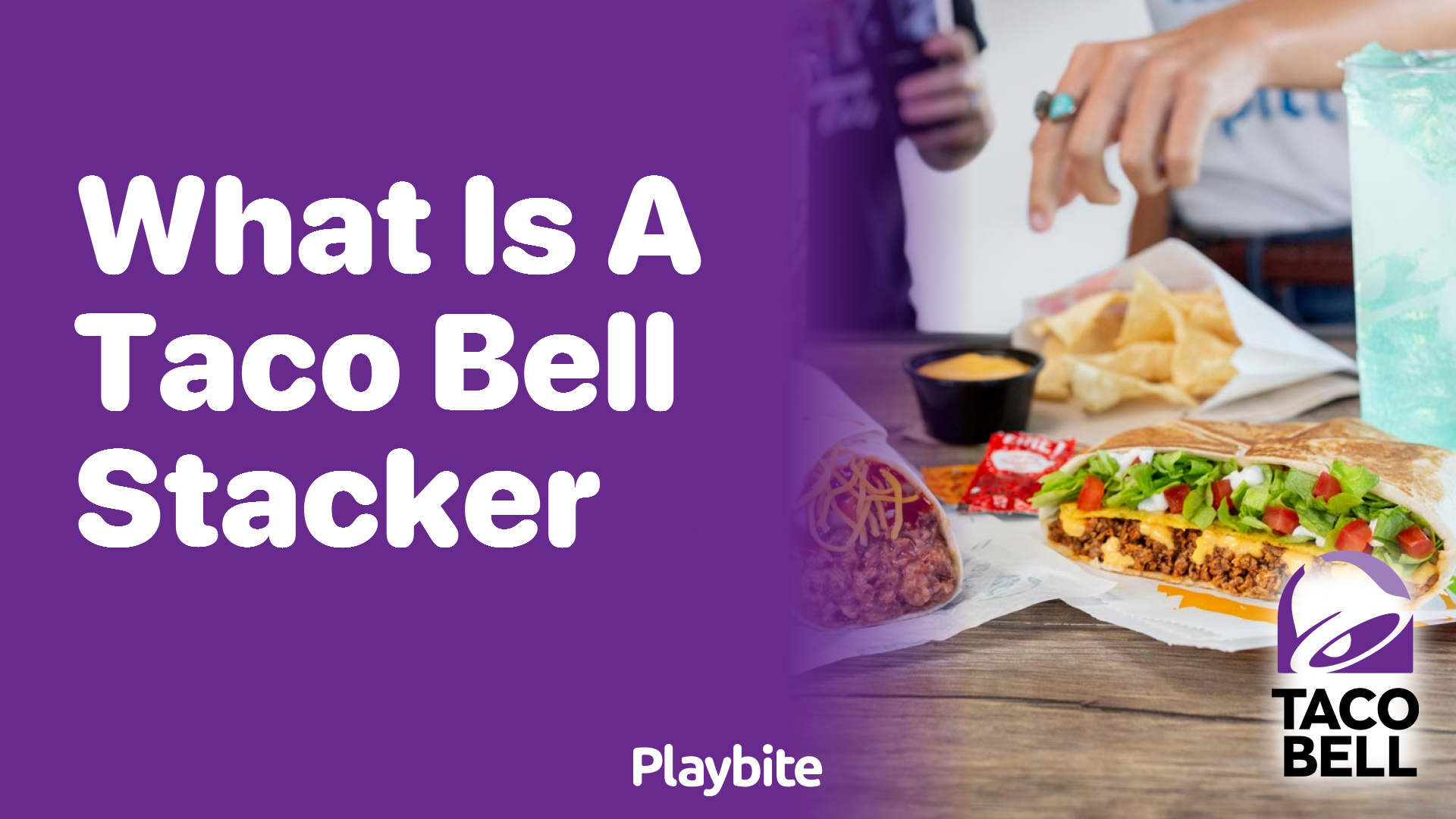 What is a Taco Bell Stacker?