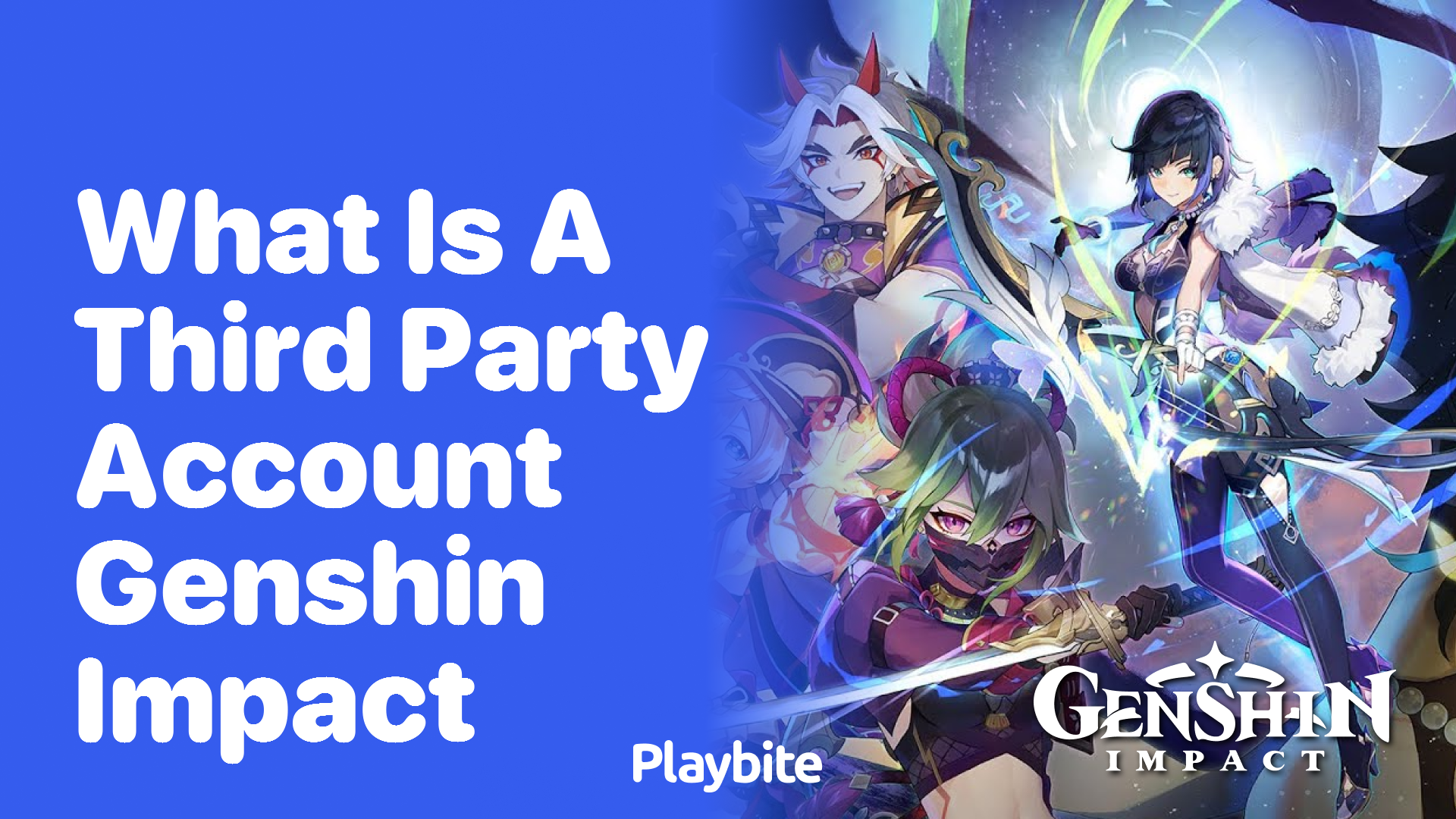 What Is a Third-Party Account in Genshin Impact?