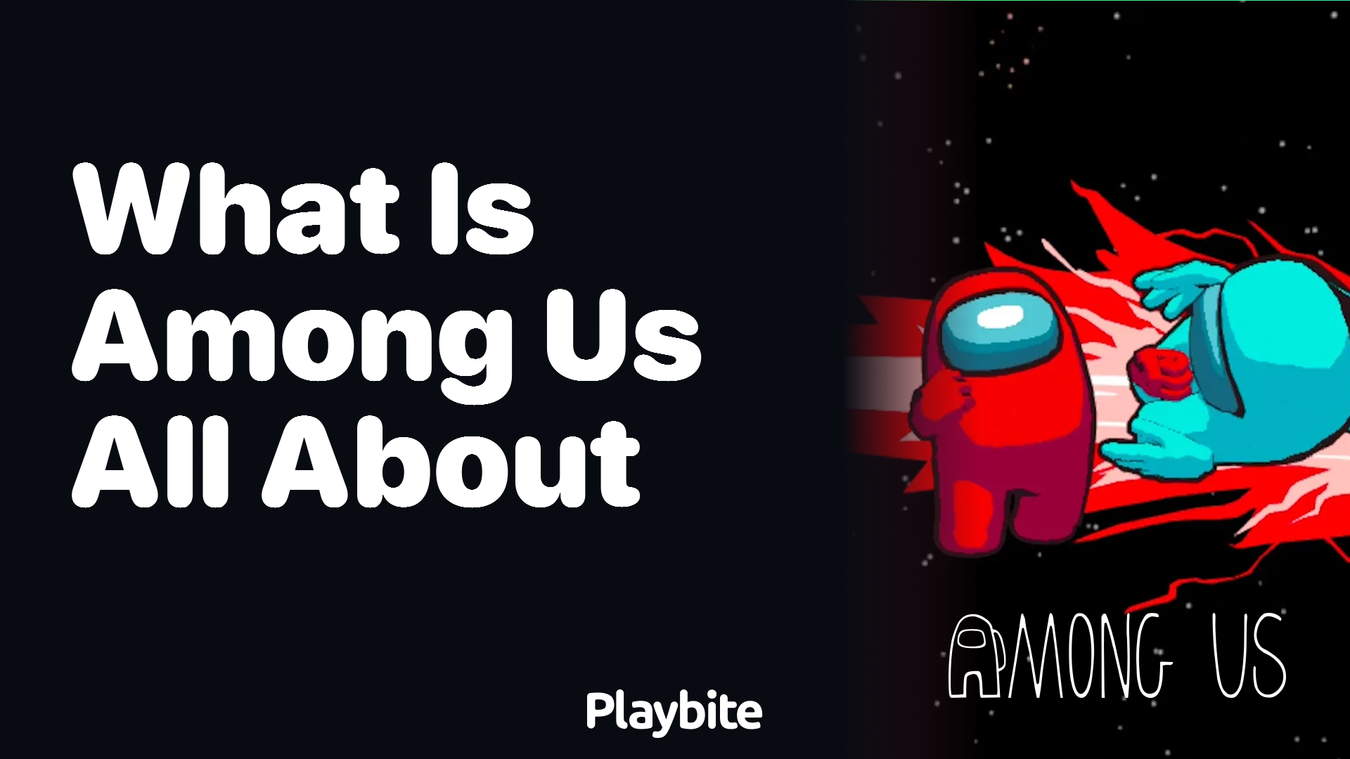 What is Among Us All About? Discover the Fun!