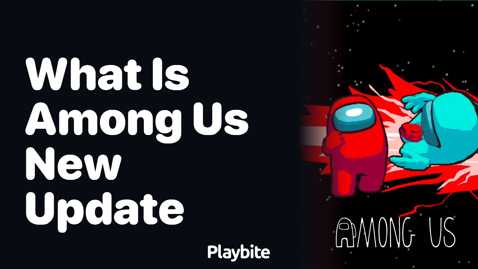 What&#8217;s New in the Among Us Game Update?