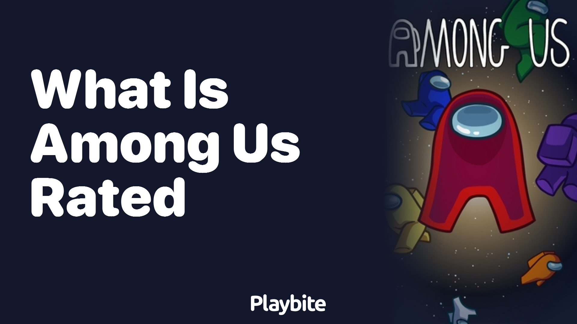 What is Among Us Rated? Let’s Dive In!