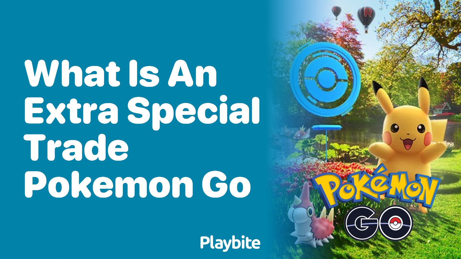 What Is an Extra Special Trade in Pokemon GO?