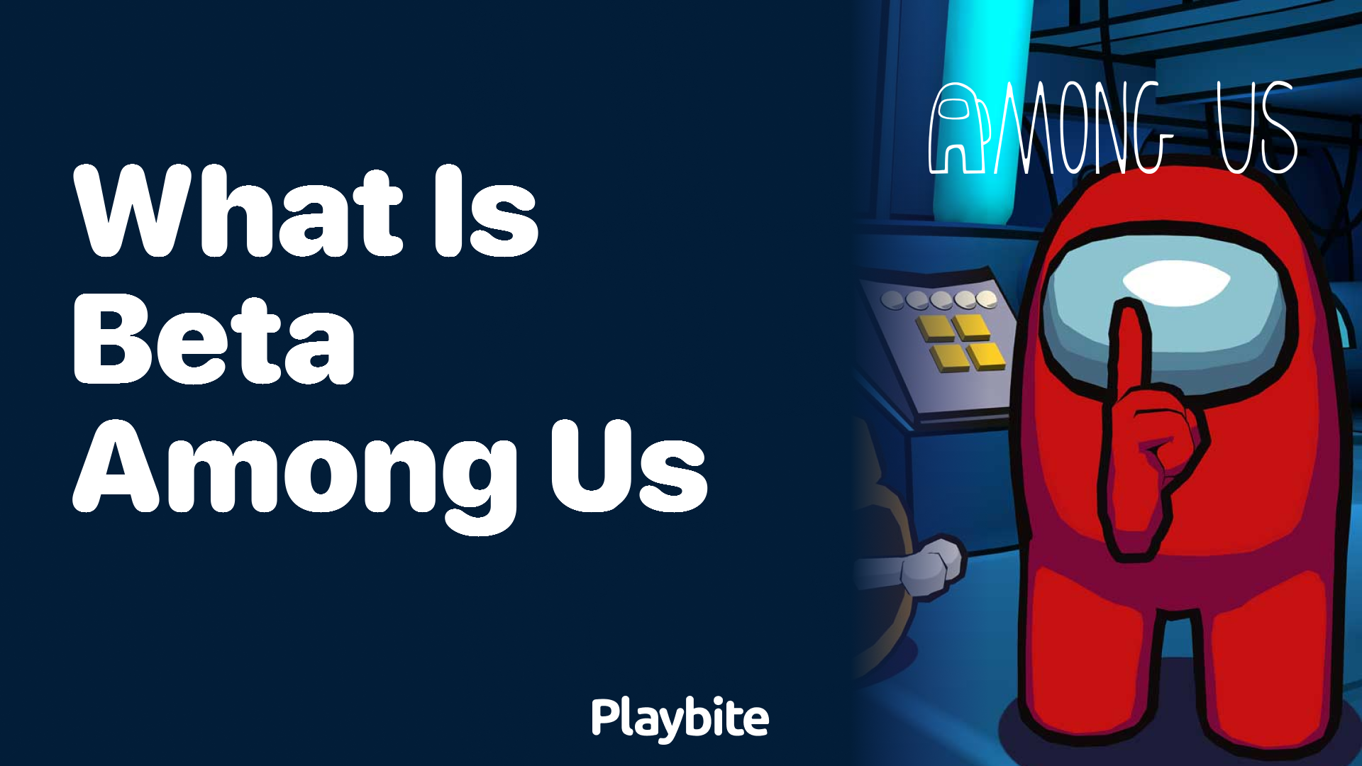 What Is Beta in Among Us?