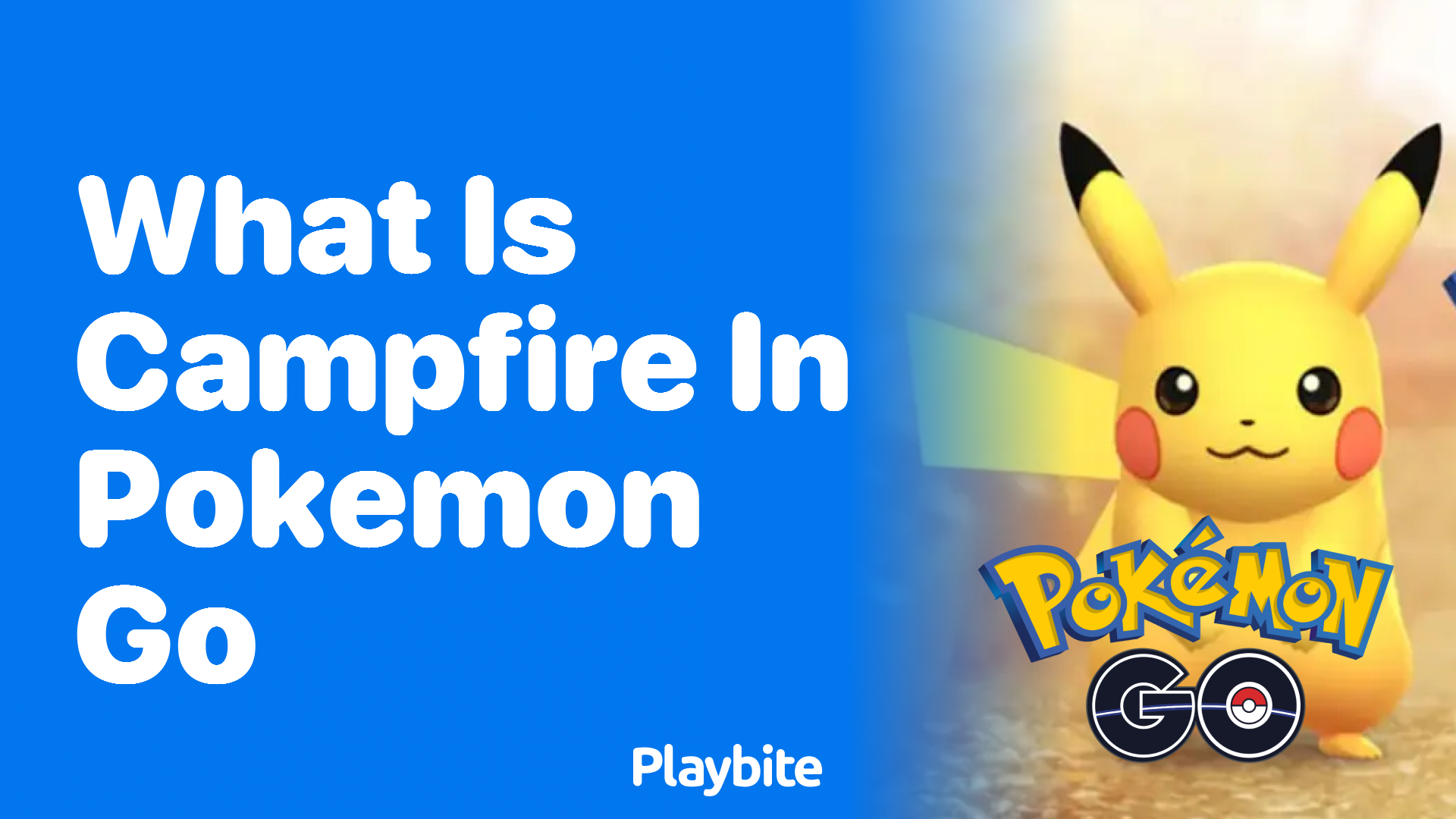 What is Campfire in Pokemon GO?