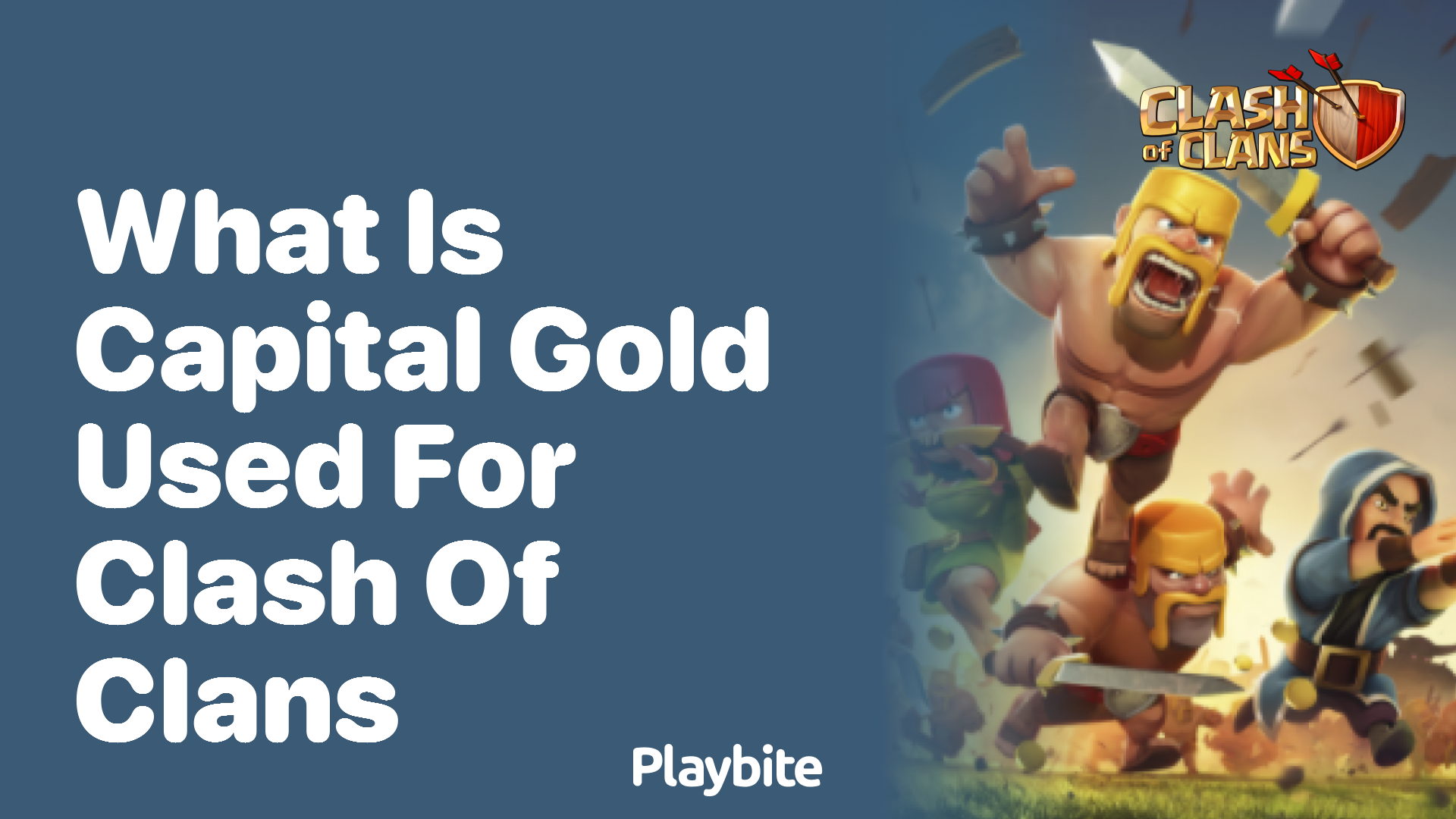 What Is Capital Gold Used For in Clash of Clans?