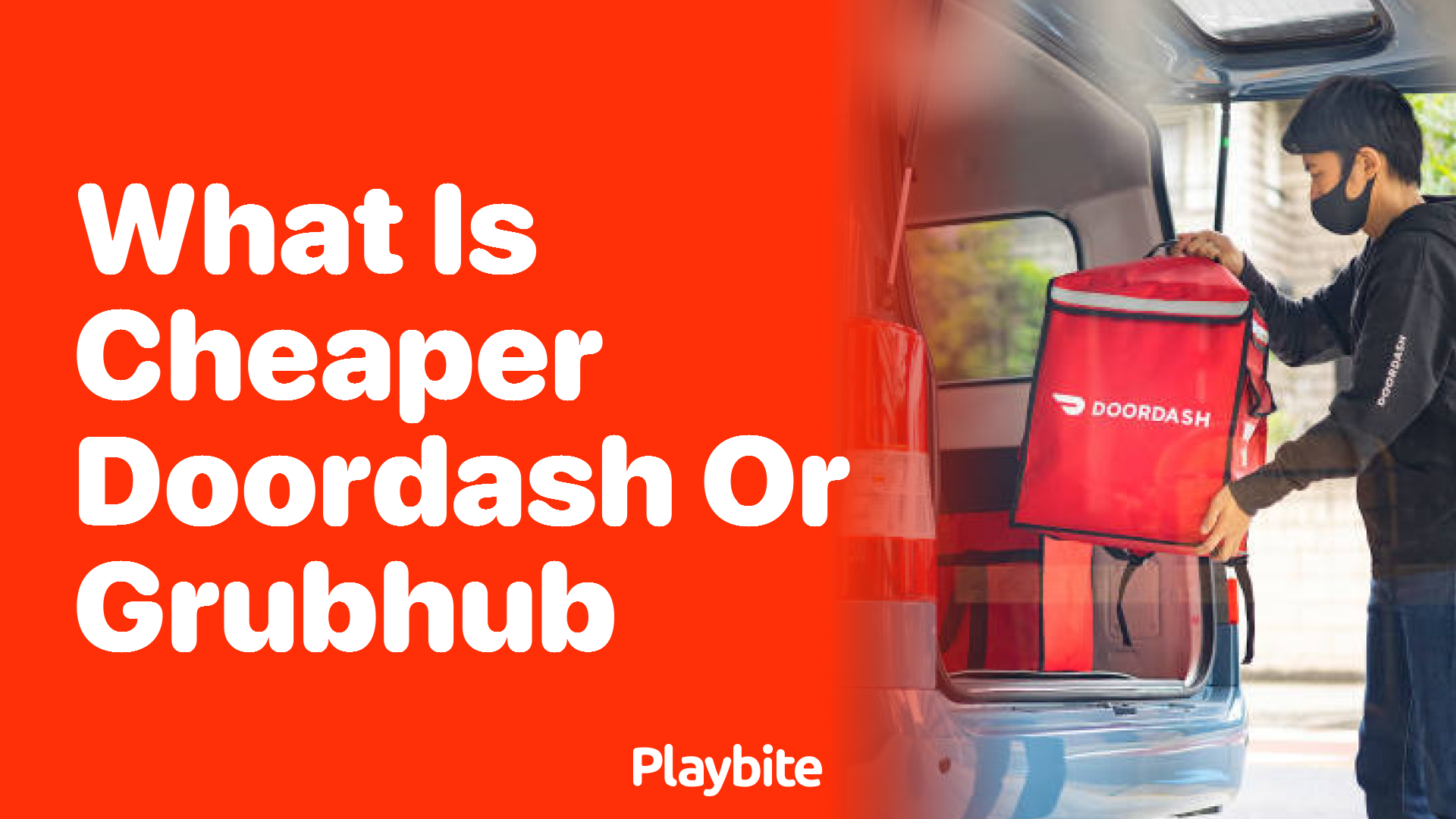 What Is Cheaper, DoorDash or GrubHub?