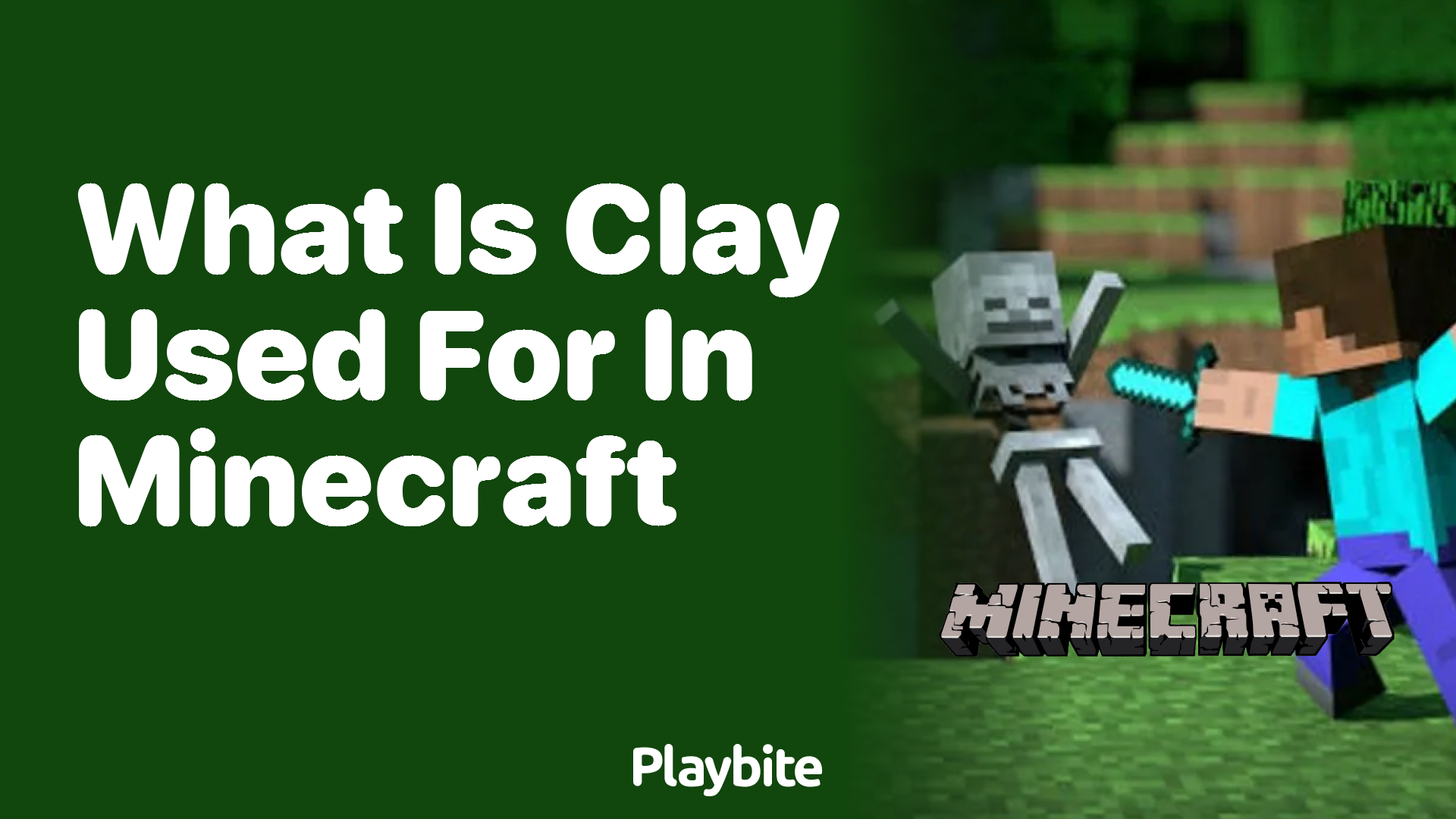 What is Clay Used for in Minecraft?
