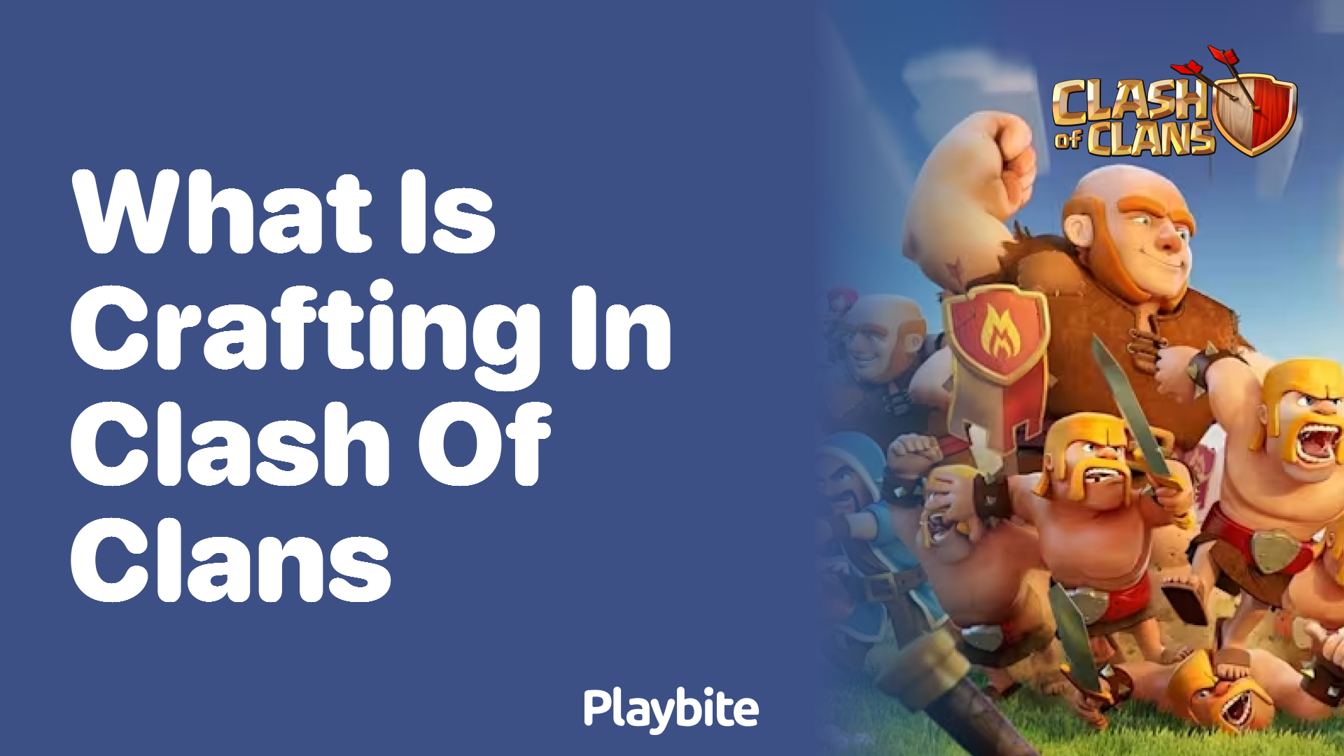 What is Crafting in Clash of Clans?