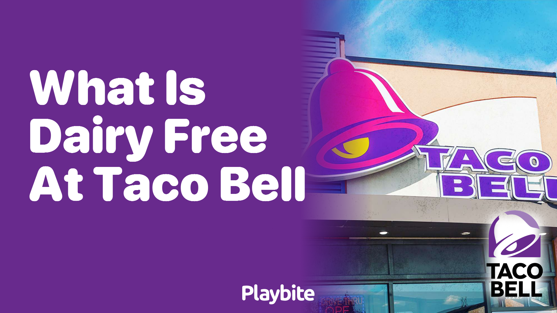 What Can You Eat DairyFree at Taco Bell? Playbite