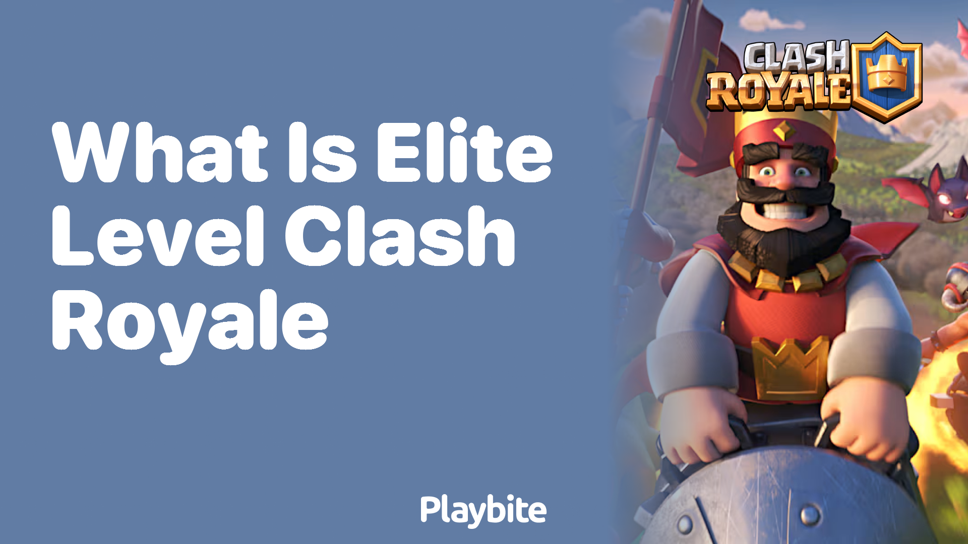 What Is Elite Level Clash Royale?