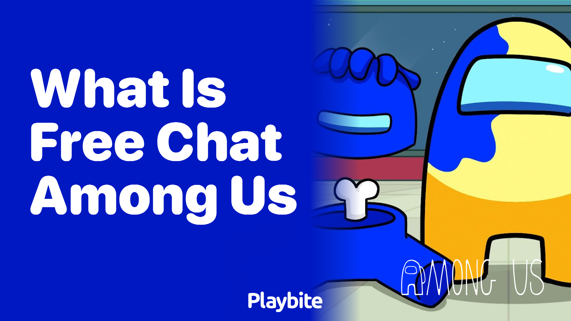 What is Free Chat in Among Us?