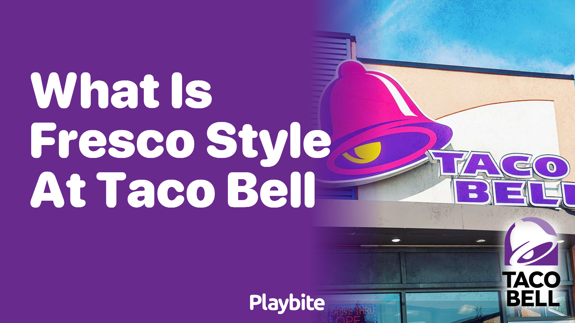 What Does Fresco Style Mean at Taco Bell?