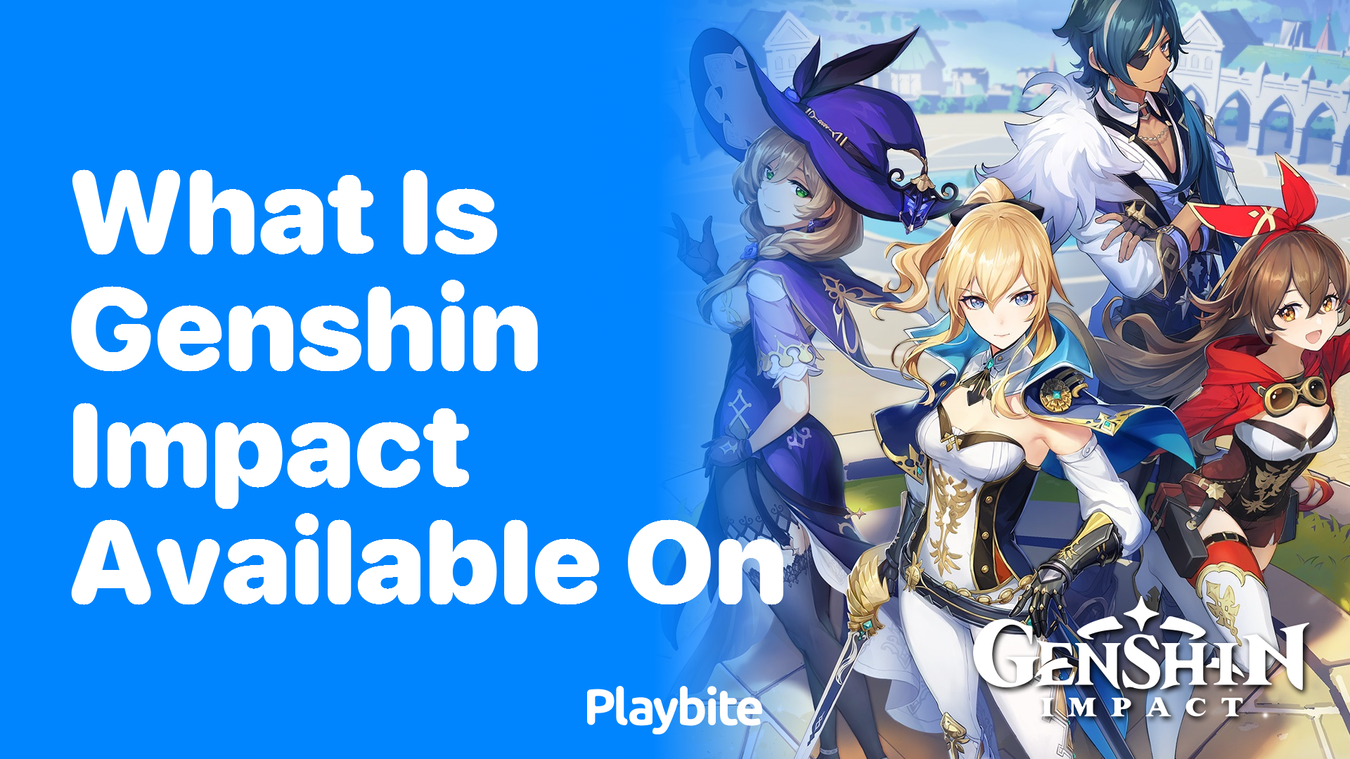 What Devices Can You Play Genshin Impact On?