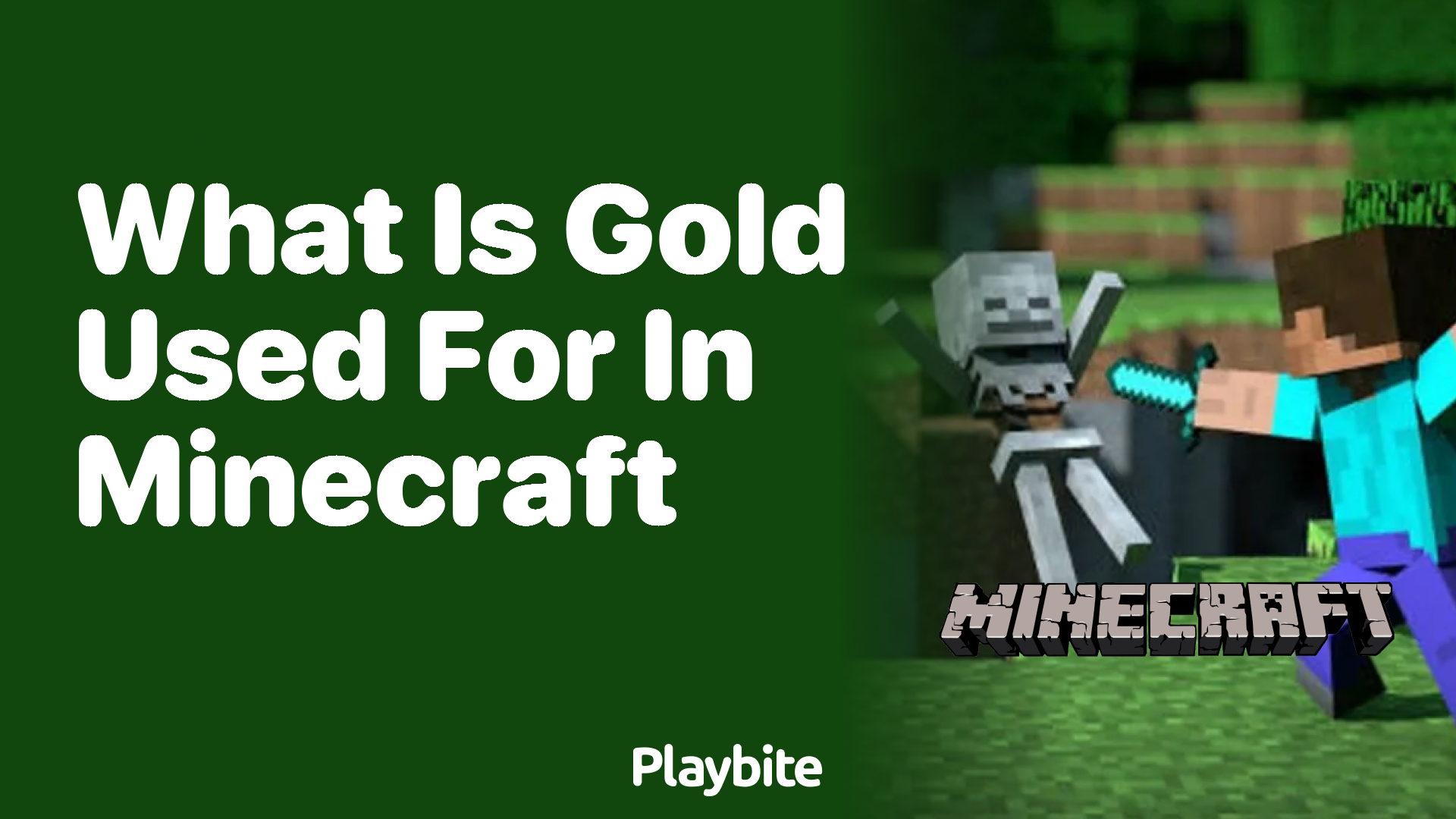 What Is Gold Used For in Minecraft?