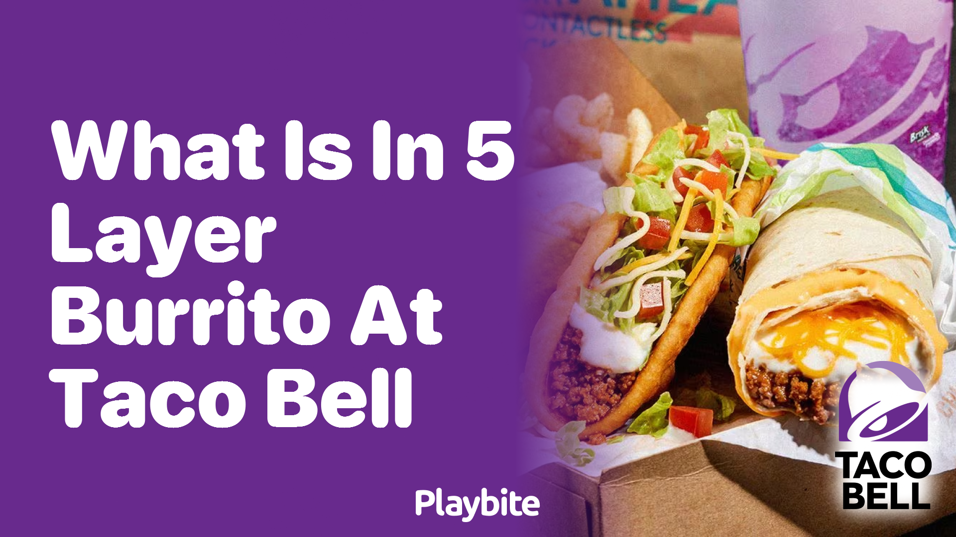 What’s in a 5-Layer Burrito at Taco Bell?