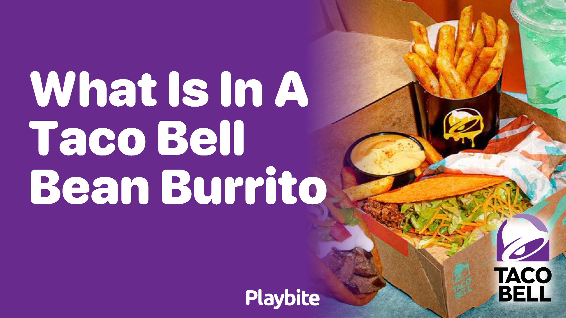 What’s in a Taco Bell Bean Burrito?