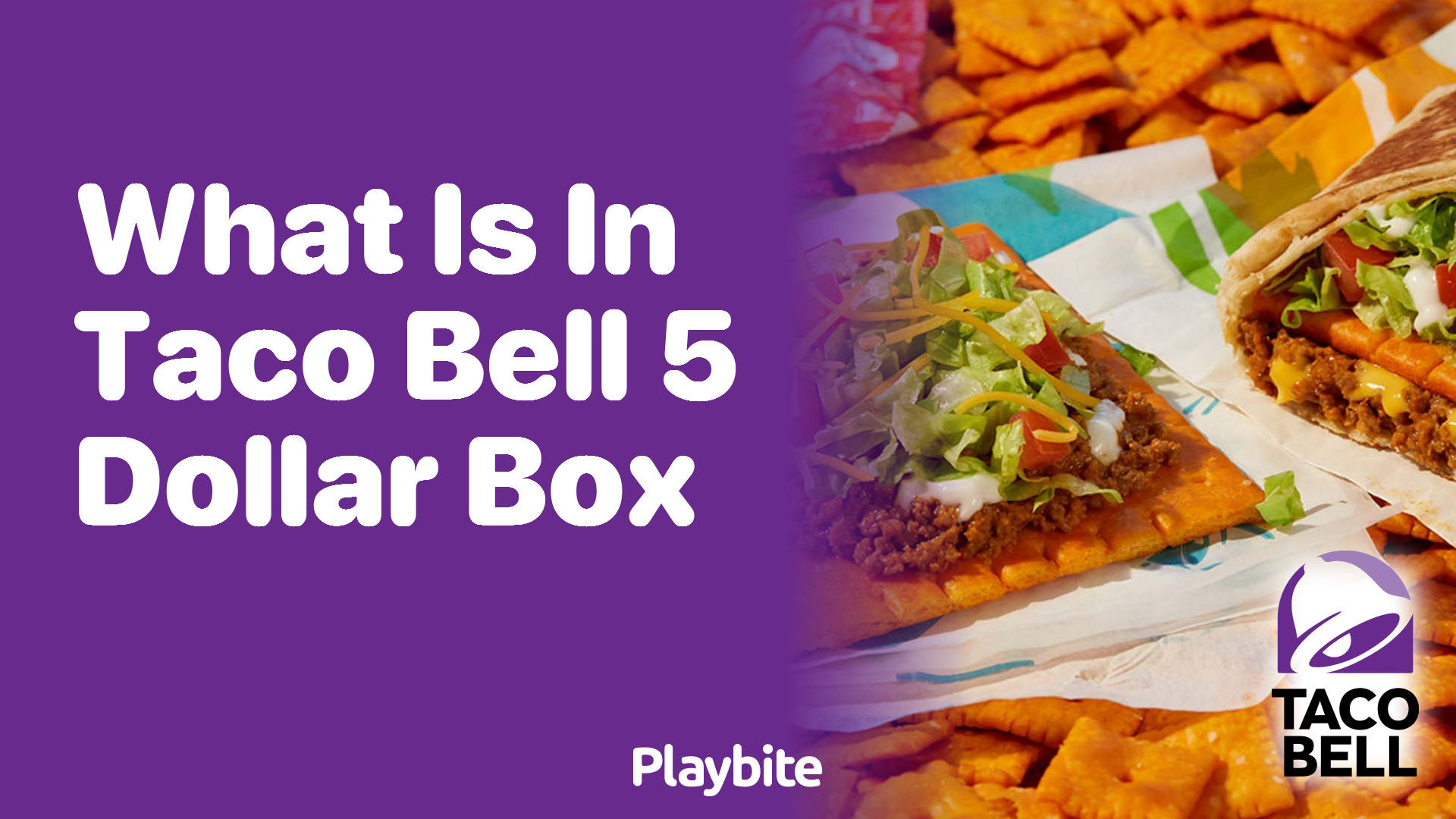 What’s in the Taco Bell $5 Box? A Tasty Surprise Awaits!