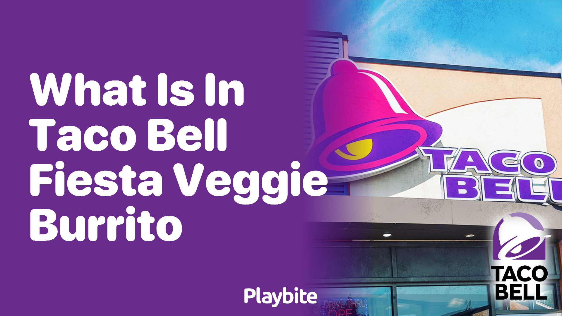 What’s Inside the Taco Bell Fiesta Veggie Burrito?