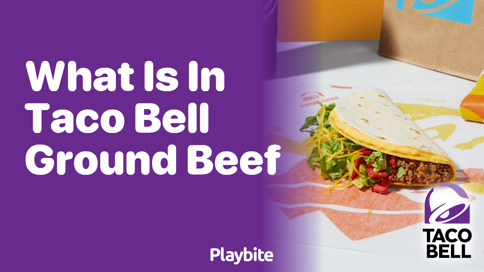 What’s Really in Taco Bell’s Ground Beef?