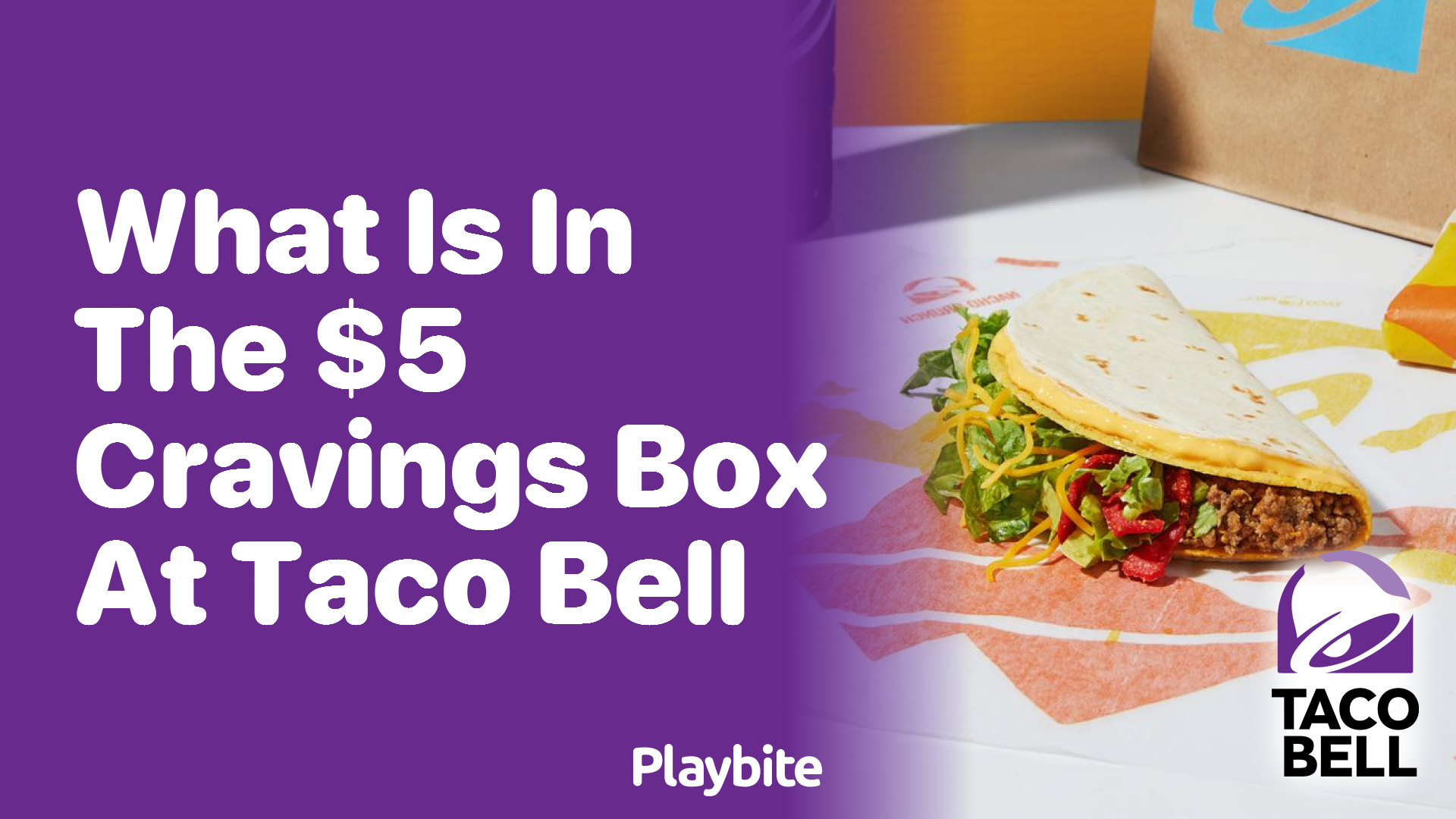 What’s Inside the $5 Cravings Box at Taco Bell?