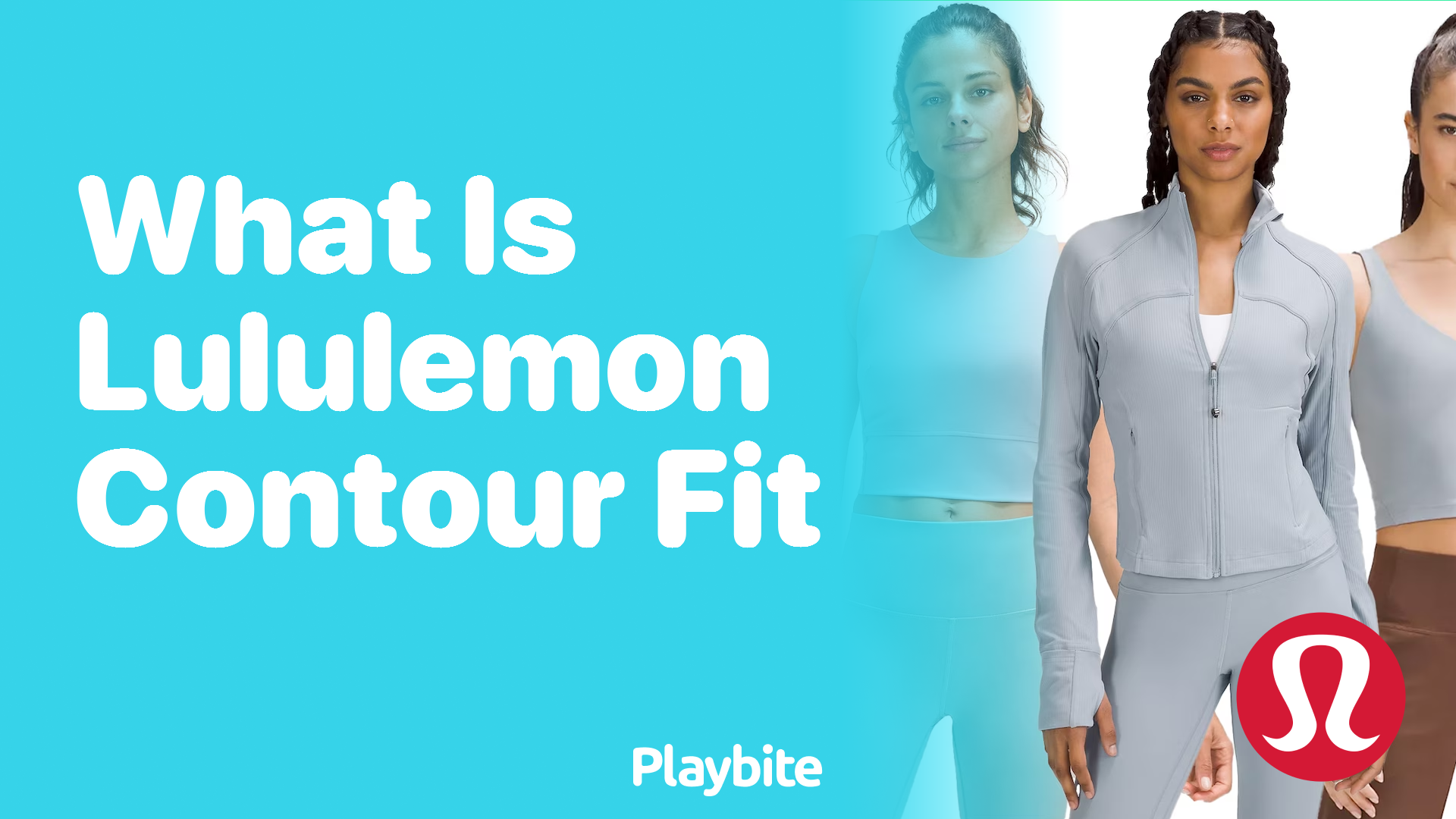 What is Lululemon Contour Fit? - Playbite