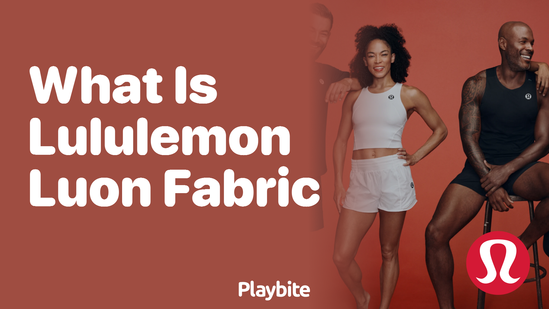 What is Lululemon's Luon Fabric? - Playbite