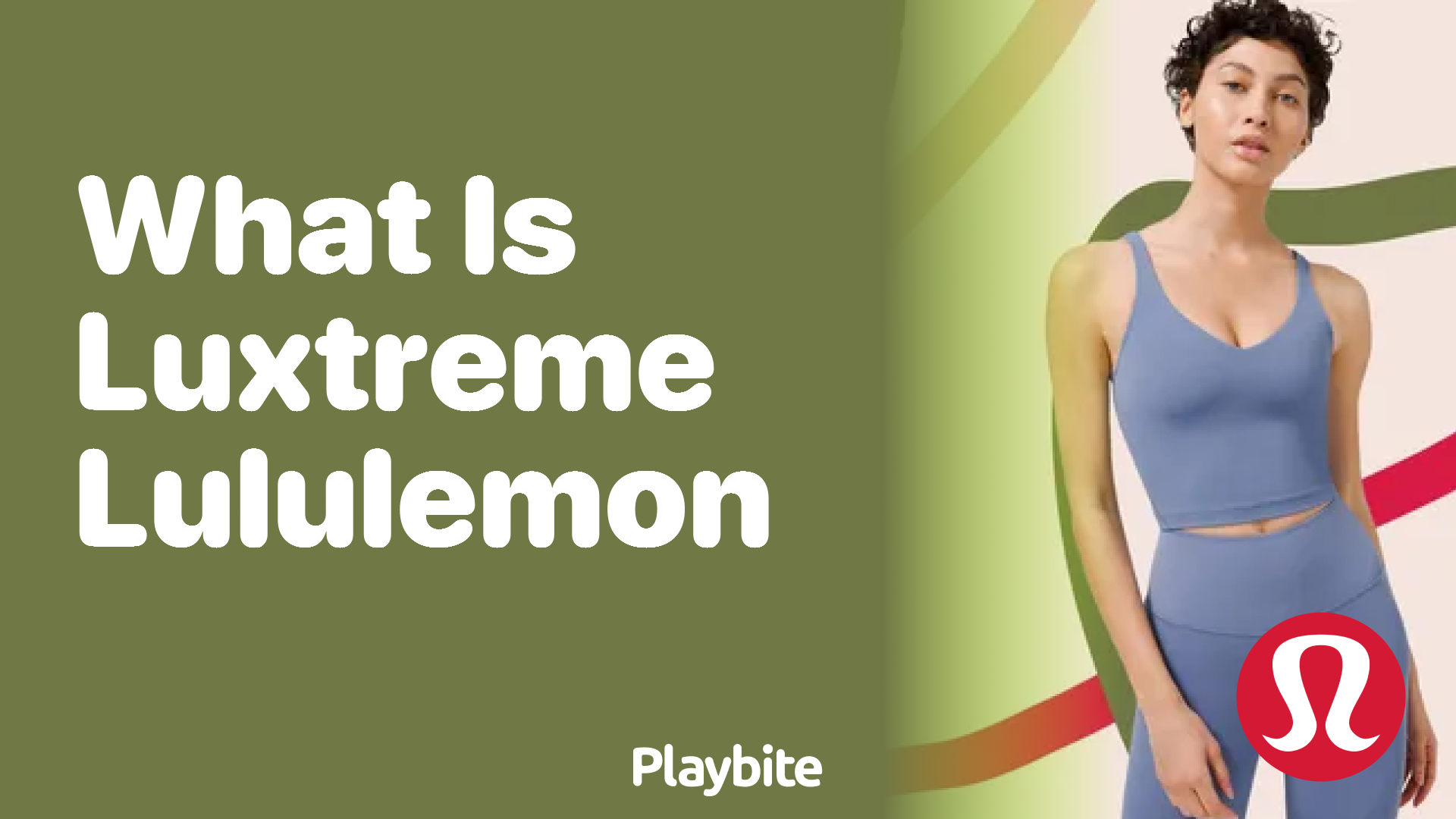 What Is Luxtreme Lululemon?