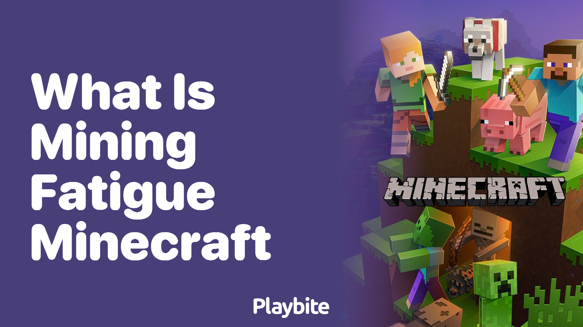 What is Mining Fatigue in Minecraft?