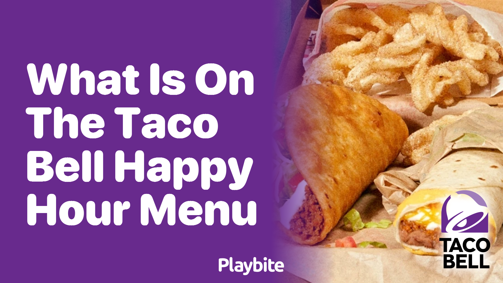 What’s on the Taco Bell Happy Hour Menu?