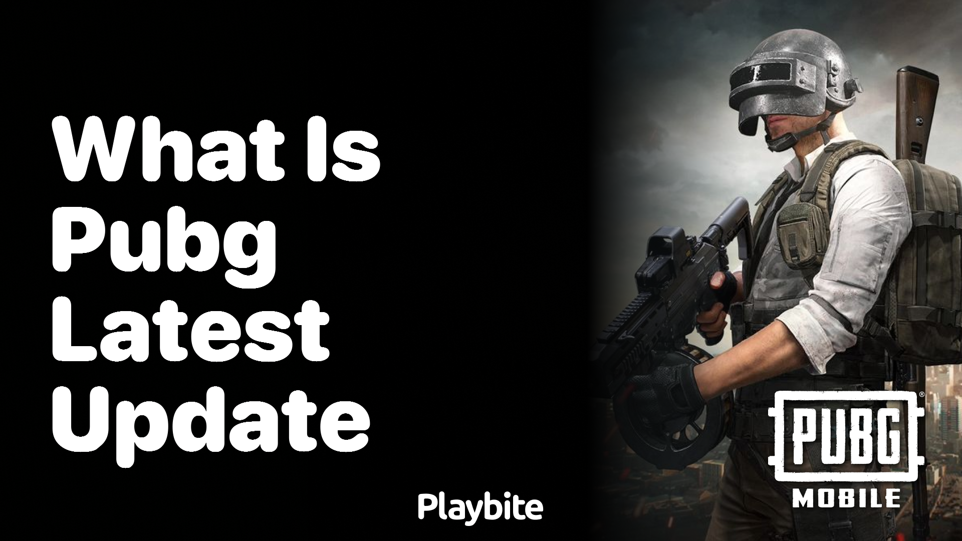 What’s the Latest Update in PUBG Mobile?