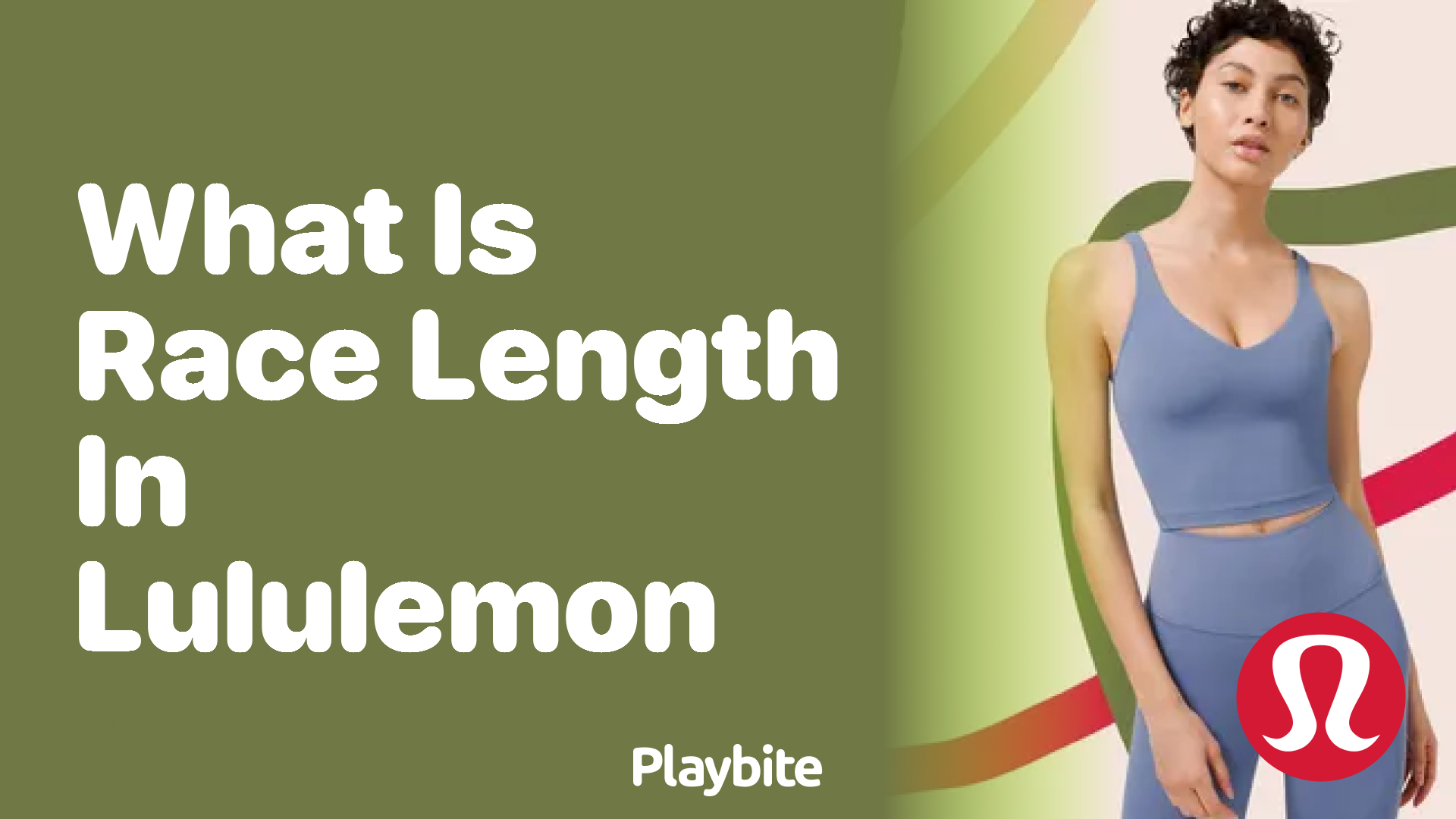 What is Race Length in Lululemon?