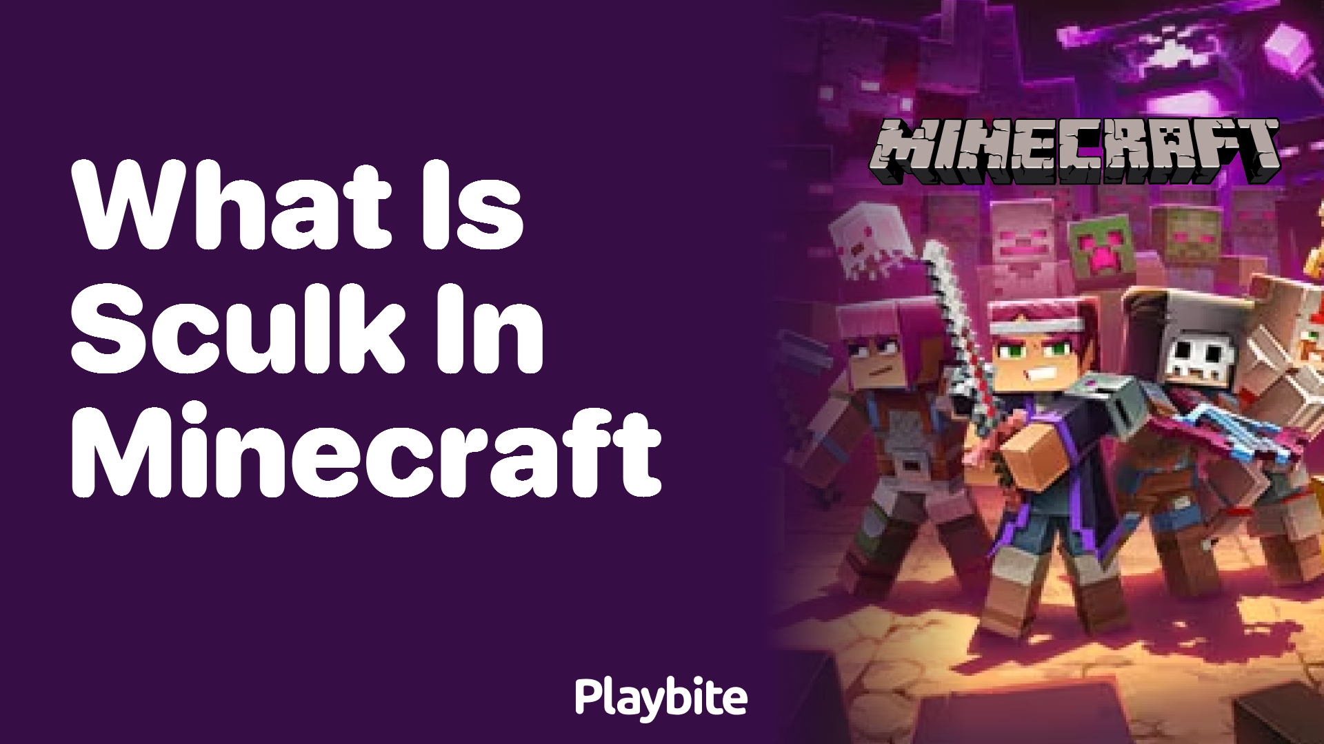 What Is Sculk in Minecraft?
