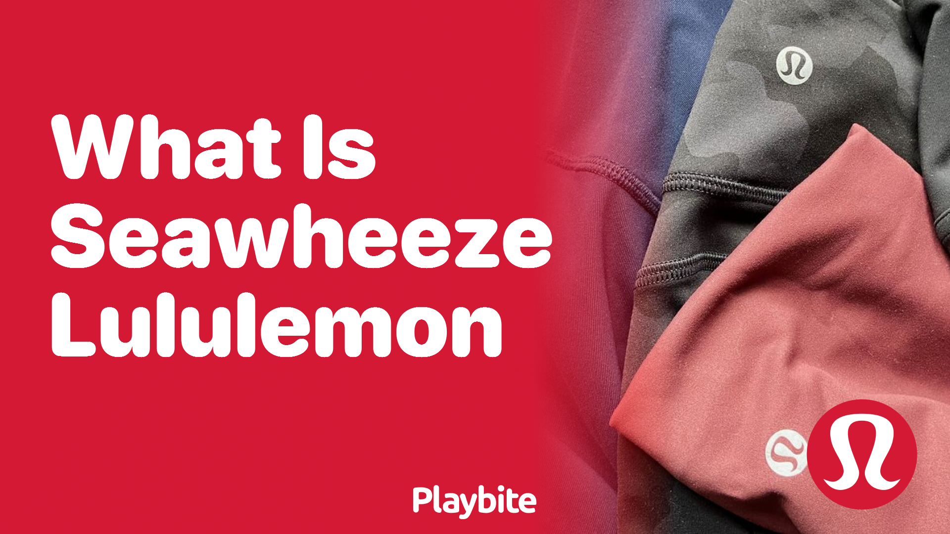 What is SeaWheeze Lululemon? - Playbite
