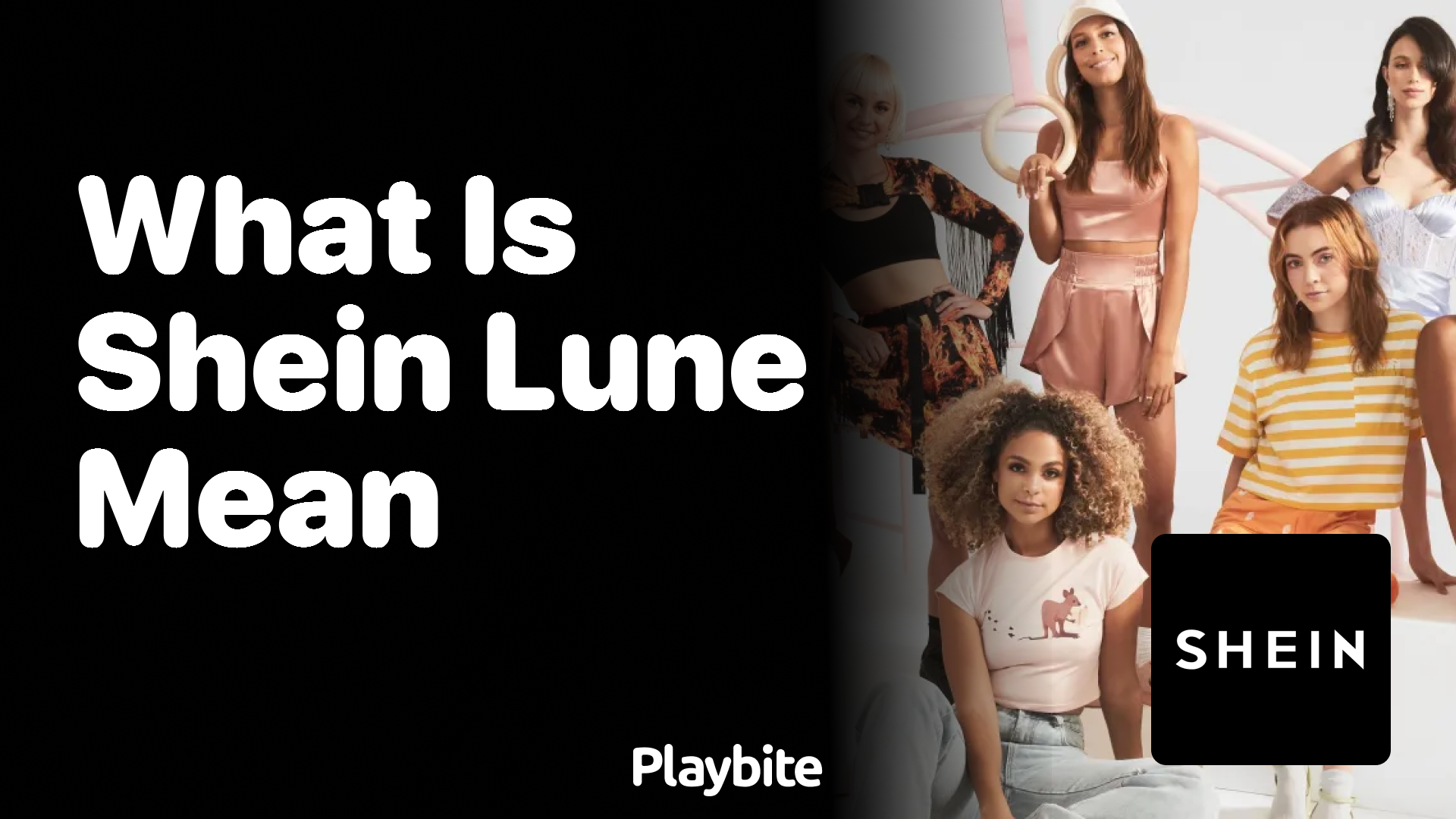 What Does SHEIN Lune Mean?
