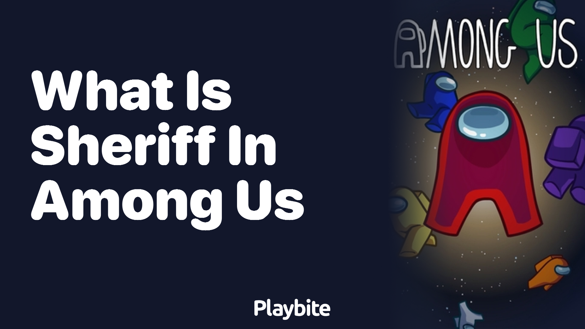 What is the Role of Sheriff in Among Us?
