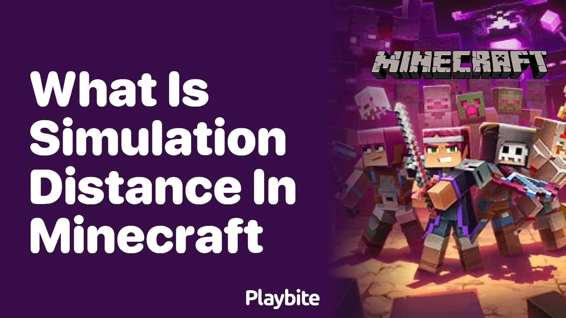 What Is Simulation Distance in Minecraft? Playbite